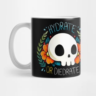 Hydrate or Diedrate Mug